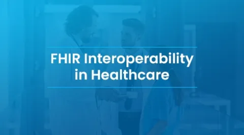 FHIR_Interoperability_in_Healthcare